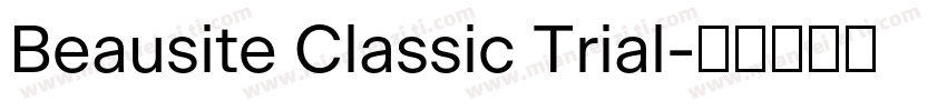 Beausite Classic Trial字体转换